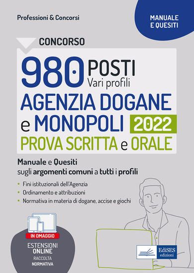 Immagine di CONCORSO 980 POSTI AGENZIA DOGANE E MONOPOLI. ORDINAMENTO E ATTRIBUZIONI DELL`AGENZIA DELLE DOGA...