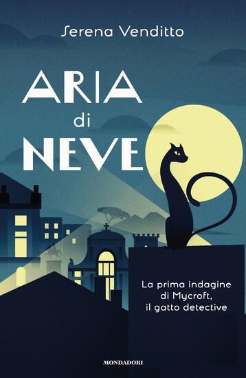 Immagine di ARIA DI NEVE. LA PRIMA INDAGINE DI MYCROFT, IL GATTO DETECTIVE