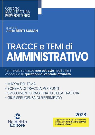 Immagine di TRACCE E TEMI DI AMMINISTRATIVO PER IL CONCORSO IN MAGISTRATURA 2023