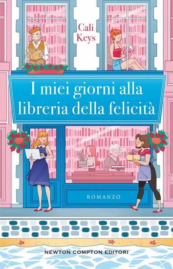 Immagine di MIEI GIORNI ALLA LIBRERIA DELLA FELICITA` (I)