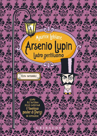 Immagine di ARSENIO LUPIN. LADRO GENTILUOMO. EDIZ. INTEGRALE. CON POSTER