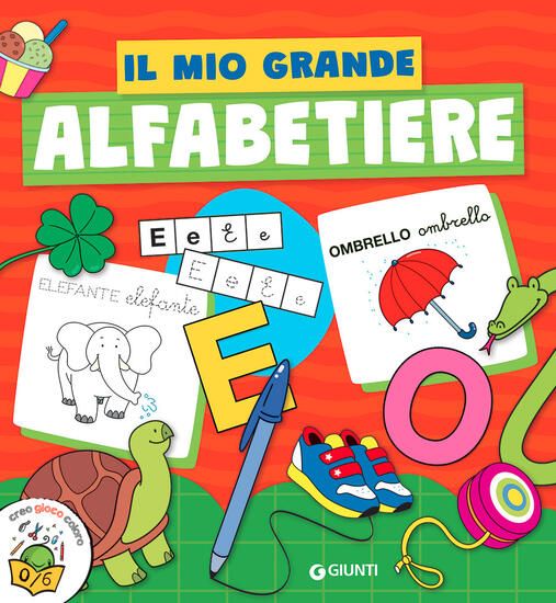 Immagine di MIO GRANDE ALFABETIERE. EDIZ. A COLORI (IL)