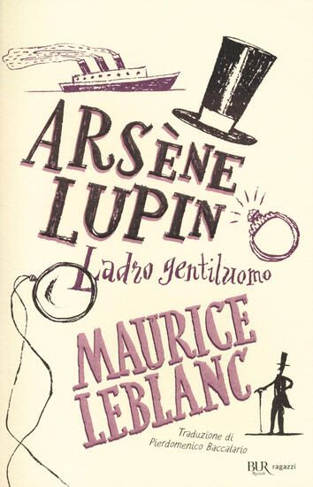 Immagine di ARSE`NE LUPIN. LADRO GENTILUOMO