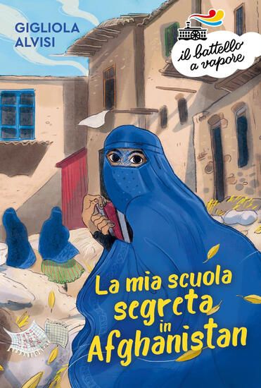 Immagine di MIA SCUOLA SEGRETA IN AFGHANISTAN (LA)