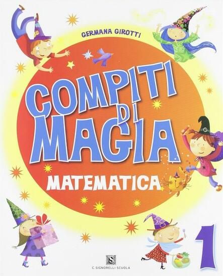 Immagine di COMPITI DI MAGIA-MATEMATICA 1 - VOLUME 1