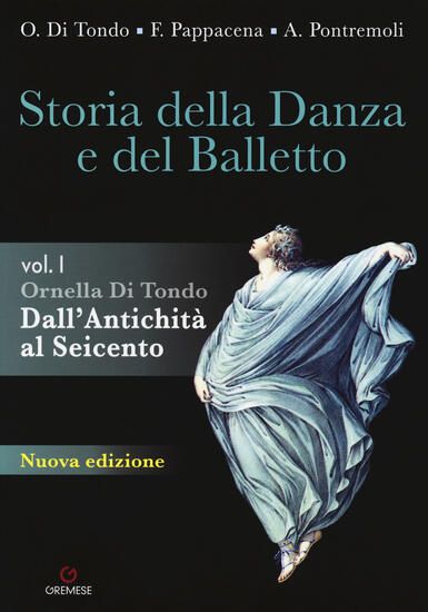 Immagine di STORIA DELLA DANZA E DEL BALLETTO.