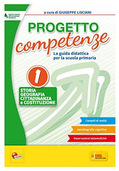 Immagine di PROGETTO COMPETENZE. LA GUIDA DIDATTICA. STORIA, GEOGRAFIA, CITTADINANZA - VOLUME 1