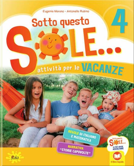 Immagine di SOTTO QUESTO SOLE... ATTIVITA` PER LE VACANZE-FASCICOLO DELLE REGOLE - VOLUME 4