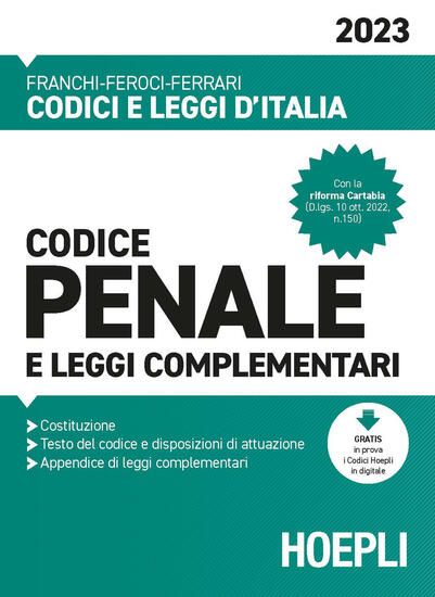 Immagine di CODICE PENALE E LEGGI COMPLEMENTARI 2023