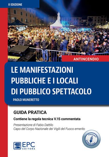 Immagine di MANIFESTAZIONI PUBBLICHE E LOCALI DI PUBBLICO SPETTACOLO ( LE )