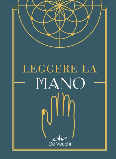 Immagine di LEGGERE LA MANO