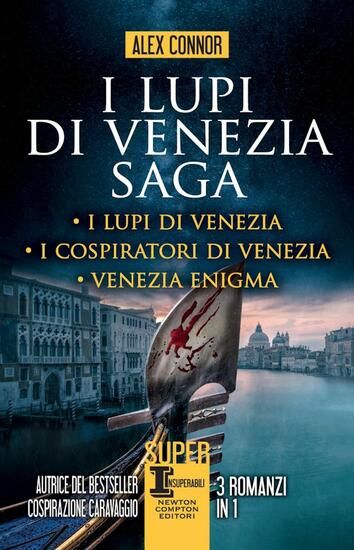 Immagine di LUPI DI VENEZIA; I LUPI DI VENEZIA-I COSPIRATORI DI VENEZIA-VENEZIA ENIGMA (I)