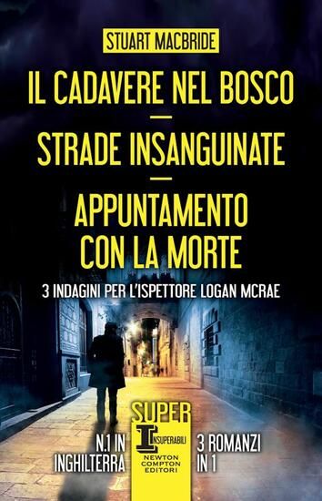 Immagine di CADAVERE NEL BOSCO-STRADE INSANGUINATE-APPUNTAMENTO CON LA MORTE. 3 INDAGINI PER L`ISPETTORE LOG...