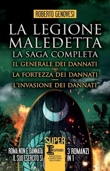 Immagine di LEGIONE MALEDETTA. LA SAGA COMPLETA: IL GENERALE DEI DANNATI-LA FORTEZZA DEI DANNATI-L`INVASIONE...