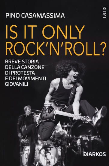 Immagine di IT`S ONLY ROCK`N`ROLL? BREVE STORIA DELLA CANZONE DI PROTESTA E DEI MOVIMENTI GIOVANILI