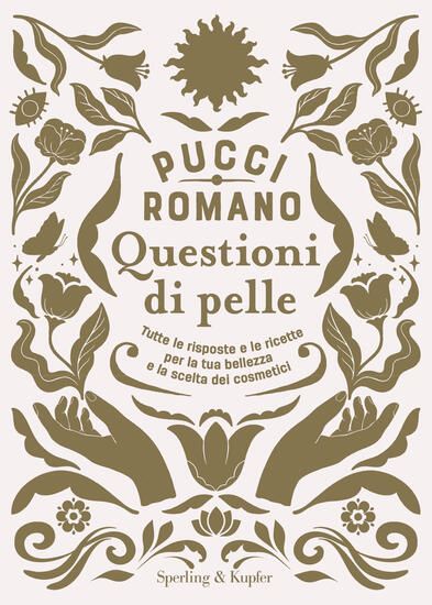 Immagine di QUESTIONI DI PELLE. TUTTE LE RISPOSTE E LE RICETTE PER LA TUA BELLEZZA E LA SCELTA DEI COSMETICI