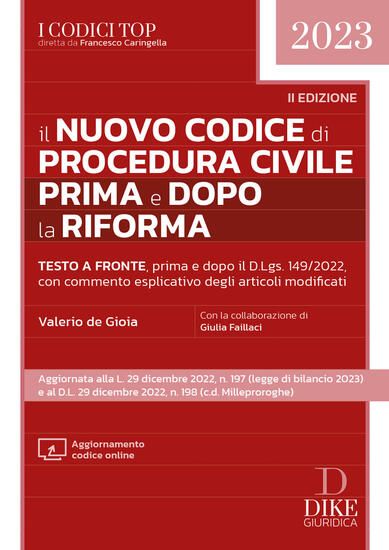 Immagine di NUOVO CODICE DI PROCEDURA CIVILE PRIMA E DOPO LA RIFORMA. ( IL ) 2023