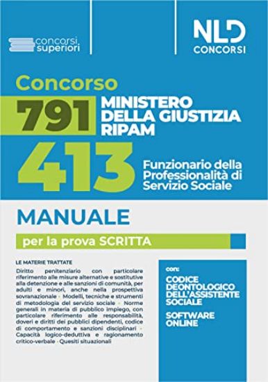 Immagine di CONCORSO 791 MINISTERO DELLA GIUSTIZIA RIPAM.413 FUNZIONARI DELLA PROFESSIONALITA` DI SERVIZIO SOCL