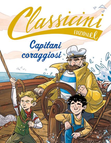 Immagine di CAPITANI CORAGGIOSI. CLASSICINI. EDIZ. A COLORI