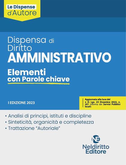 Immagine di DISPENSA DI DIRITTO AMMINISTRATIVO. ELEMENTI CON PAROLE CHIAVE 2023