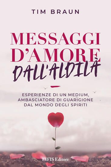 Immagine di MESSAGGI D`AMORE DALL`ALDILA`