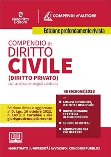 Immagine di COMPENDIO DI DIRITTO CIVILE (DIRITTO PRIVATO) CON ANALISI DEI SINGOLI CONTRATTI 2023