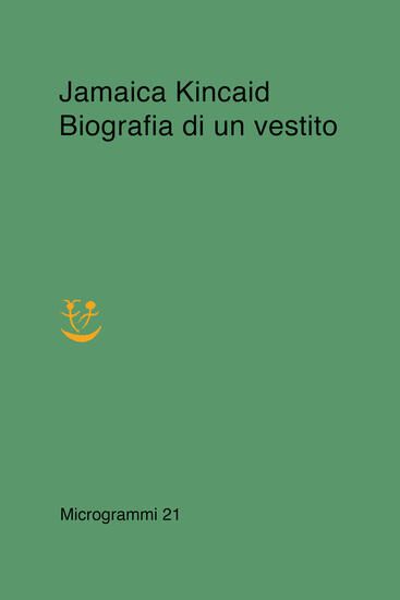 Immagine di BIOGRAFIA DI UN VESTITO