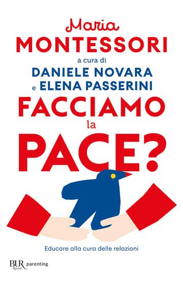 Immagine di FACCIAMO LA PACE? EDUCARE ALLA CURA DELLE RELAZIONI