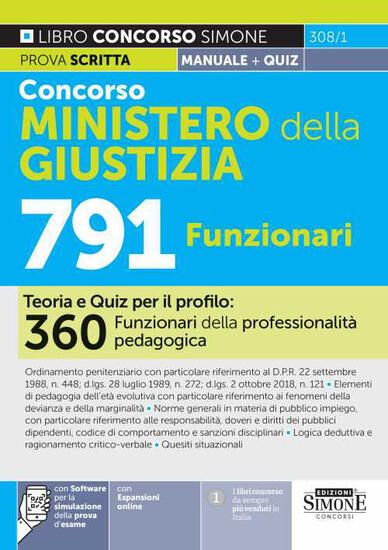 Immagine di CONCORSO MINISTERO DELLA GIUSTIZIA 791 POSTI. TEORIA E QUIZ PER IL PROFILO: 360 FUNZIONARI PEDAGOG