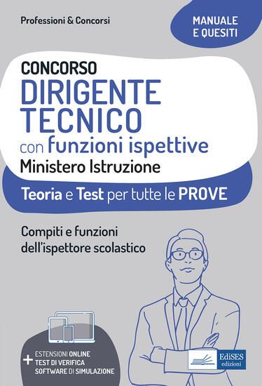 Immagine di CONCORSO DIRIGENTE TECNICO CON FUNZIONI ISPETTIVE MINISTERO ISTRUZIONE. TEORIA E TEST PER TUTTE ...