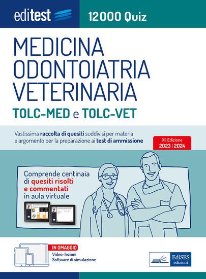 Immagine di EDITEST. MEDICINA, ODONTOIATRIA, VETERINARIA. 12000 QUIZ. CON SOFTWARE DI SIMULAZIONE