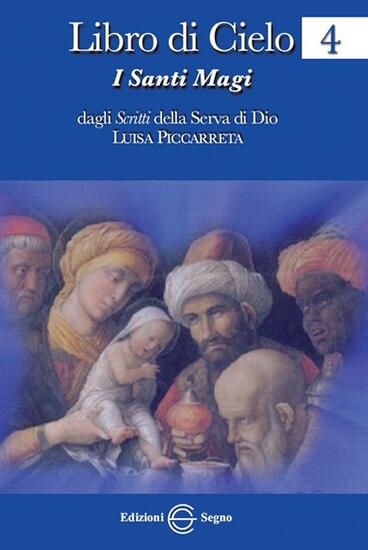 Immagine di LIBRO DI CIELO 4. I SANTI MAGI