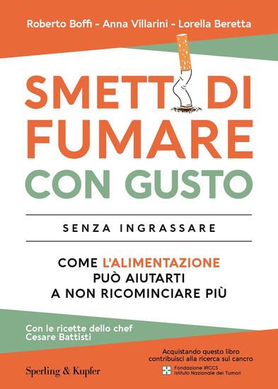 Immagine di SMETTI DI FUMARE CON GUSTO SENZA INGRASSARE. COME L`ALIMENTAZIONE PUO` AIUTARTI A NON RICOMINCIA...