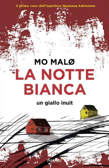 Immagine di NOTTE BIANCA. UN GIALLO INUIT (LA)