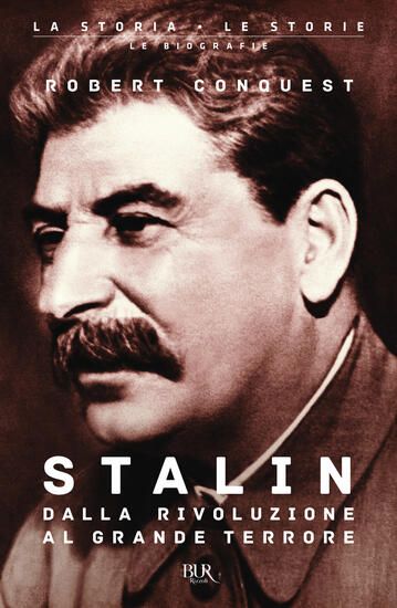 Immagine di STALIN. DALLA RIVOLUZIONE AL GRANDE TERRORE