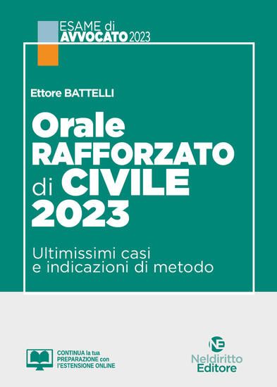 Immagine di ORALE RAFFORZATO DI CIVILE 2023. ULTIMISSIMI CASI E INDICAZIONI DI METODO