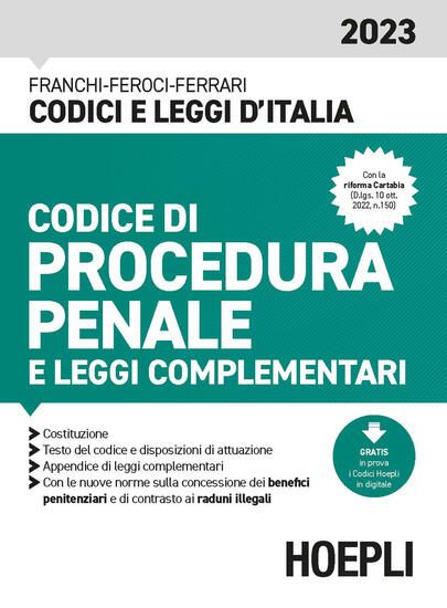 Immagine di CODICE DI PROCEDURA PENALE E LEGGI COMPLEMENTARI 2023. CON ESPANSIONE ONLINE 2023