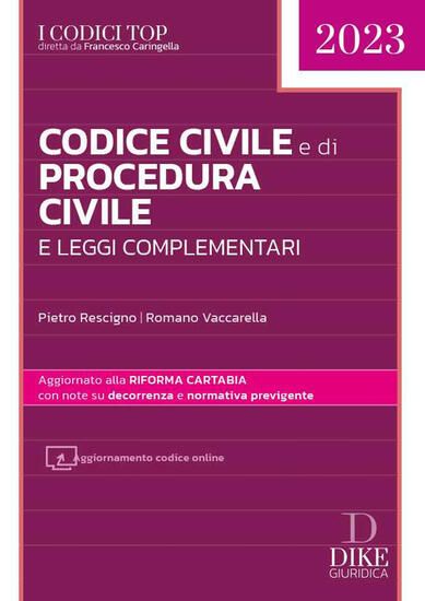 Immagine di CODICE CIVILE E DI PROCEDURA CIVILE E LEGGI COMPLEMENTARI 2023