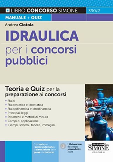 Immagine di IDRAULICA PER I CONCORSI PUBBLICI. TEORIA E QUIZ PER LA PREPARAZIONE AI CONCORSI