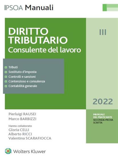 Immagine di DIRITTO TRIBUTARIO 2022. CONSULENTE DEL LAVORO