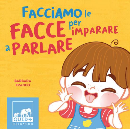 Immagine di FACCIAMO LE FACCE PER IMPARARE A PARLARE