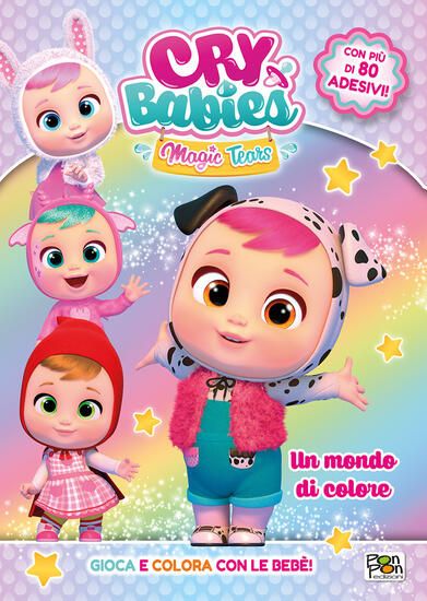 Immagine di MONDO DI COLORE. CRY BABIES. CON ADESIVI. EDIZ. A COLORI (UN)