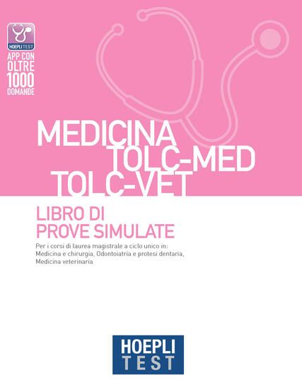 Immagine di HOEPLI TEST. MEDICINA TOLC-MED TOLC-VET. LIBRO DI PROVE SIMULATE 2023