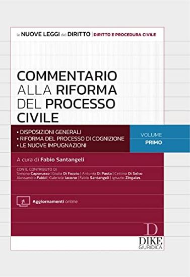 Immagine di COMMENTARIO ALLA RIFORMA DEL PROCESSO CIVILE 2023 - VOLUME 1