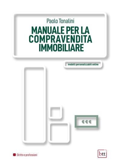 Immagine di MANUALE PER LA COMPRAVENDITA IMMOBILIARE