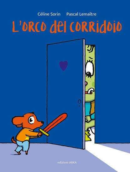 Immagine di ORCO DEL CORRIDOIO. EDIZ. A COLORI (L`)