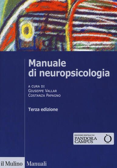 Immagine di MANUALE DI NEUROPSICOLOGIA CLINICA. CLINICA ED ELEMENTI DI RIABILITAZIONE