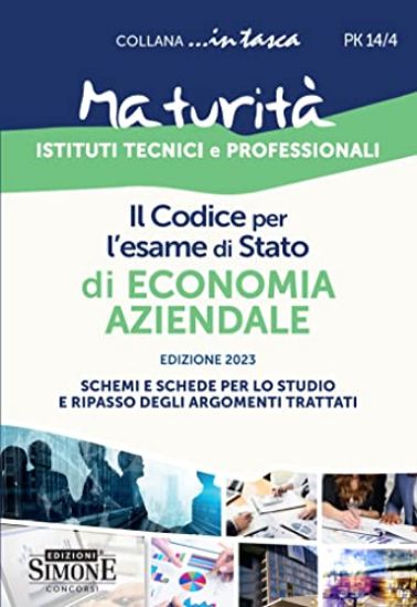 Immagine di CODICE PER L`ESAME DI STATO DI ECONOMIA AZIENDALE. PER GLI ISTITUTI TECNICI E PROFESSIONALI ( IL )