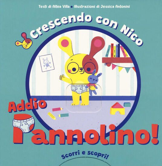 Immagine di CRESCENDO CON NICO. ADDIO PANNOLINO! SCORRI E SCOPRI. EDIZ. A COLORI