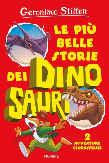 Immagine di PIU` BELLE STORIE DEI DINOSAURI. 2 AVVENTURE GIURASSICHE (LE)